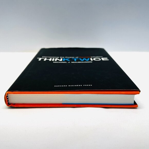 Think Twice: Harnessing the Power of Counterintuition by Michael J. Mauboussin - Picture 6 of 6